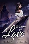 To Marry for Love