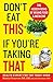 Don't Eat This If You're Taking That: The Hidden Risks of Mixing Food and Medicine