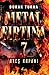 Ateş Kapanı (Metal Fırtına, #7)