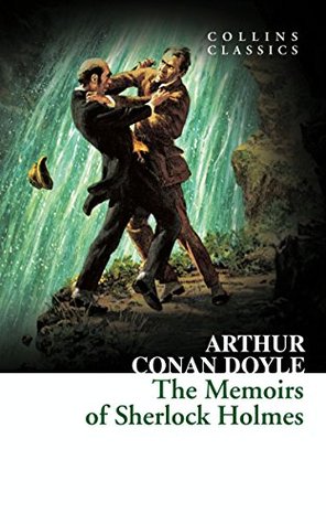 The Memoirs of Sherlock Holmes: A Quintessential Mystery Collection of Victorian Detective Stories