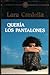 Queria Los Pantalones by Lara Cardella