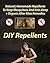 DIY Repellents: Natural, Homemade Repellents To Keep Mosquitoes And Ants Away + Organic After Bites Remedies: Skin So Soft Insect Repellent, Ecosmart Organic ... Repellent (Aromatherapy, Essential oils)