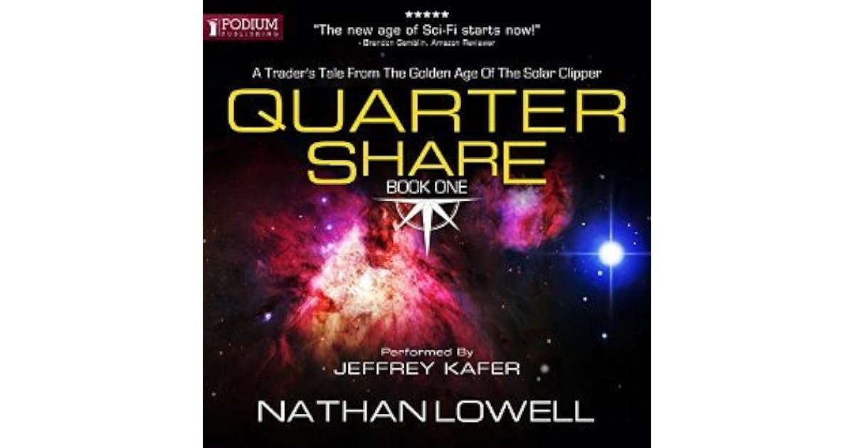 Quarter Share by Nathan Lowell