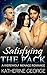 PARANORMAL ROMANCE: Satisfying the Pack (BBW, Werewolf, MMF, Menage) (Paranormal Bisexual Short Stories)