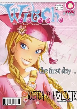 The First Day (W.I.T.C.H., #102)