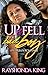 Up and Fell For A Bad Boy by Rayshonda King