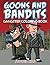 Goons And Bandits: Gangster Coloring Book (Gangster Coloring and Art Book Series)