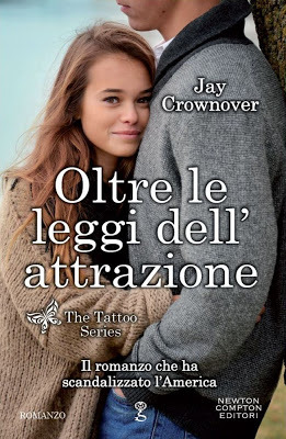 Oltre le leggi dell'attrazione (The Tattoo, #6)