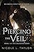 Piercing the Veil (The Crus...