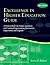 Excellence in Higher Education Guide: A Framework for the Design, Assessment, and Continuing Improvement of Institutions, Departments, and Programs