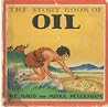 The Story Book of Oil