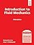 Introduction to Fluid Mechanics