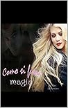 Como si fuera magia by laura A. shepherd