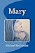 Mary