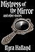 Mistress of the Mirror and Other Stories