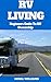 RV Living by Jamal Williams