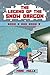 The Legend of the Snow Dragon, Book 2 and Book 3: (An Unofficial Minecraft Book for Kids Ages 9 - 12 (Preteen)