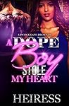 A Dope Boy Stole ...