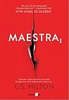 Maestra by L.S. Hilton