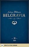 Belgravia 11 - Arv by Julian Fellowes