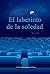 The Labyrinth of Solitude（Spanish Edition）【孤独的迷宫（西文版）】