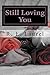 Still Loving You