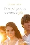 L'été où je suis devenue jolie by Jenny Han