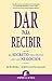 Dar para recibir by Bob Burg