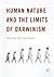Human Nature and the Limits of Darwinism