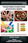 Together Everyone Achieves More: Embracing Diversity With Attitude Modification