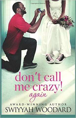 Don't Call Me Crazy! Again (Don't Call Me Crazy!, #2)