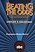 Beating the Odds: The Untold Story Behind the Rise of ABC : The Stars, Struggles, and Egos That Transformed Network Television by the Man Who Made I