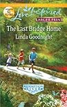 The Last Bridge Home (Redemption River, 5)