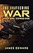 The Shattering War