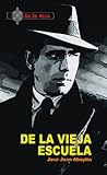 De la vieja escuela