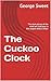 The Cuckoo Clock: The dark places of the mind are laid bare in this expert debut chiller