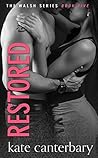 Restored by Kate Canterbary
