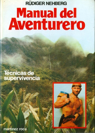 Manual Del Aventurero/ The Adventurer's Handbook