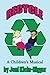 Recycle! a Children's Musical