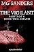 The Vigilant: Book Two: Chasm: Part 3 of 4