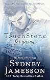 TouchStone for giving by Sydney Jamesson TouchStone for giving by Sydney Jamesson