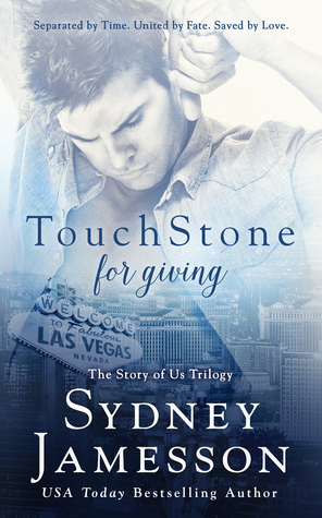 TouchStone for giving (Story of Us Trilogy, #2)