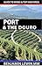 Port & the Douro by Benjamin  Lewin