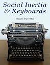 Social Inertia & Keyboards Social Inertia & Keyboards