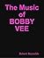 The Music of Bobby Vee