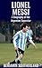 Lionel Messi by Benjamin Southerland
