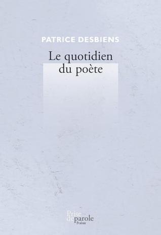 Le quotidien du poète