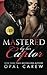 Mastered by her Captor (Mastered By, #5)
