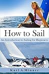 How to Sail: An I...
