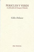 Pericles Et Verdi La Philosophie De Francois Chatelet By Gilles Deleuze